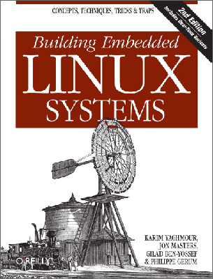OReilly.Building.Embedded.Linux.Systems.Aug.2008.png