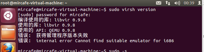 尝试直接切到root权限，sudo -s , 不使用sudo<br />再运行virsh version<br />root@nealPC:~# virsh version<br /><br />照样错误